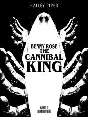 cover image of Benny Rose the Cannibal King